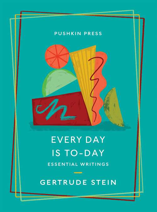 Book cover of Every Day is To-Day: Essential Writings