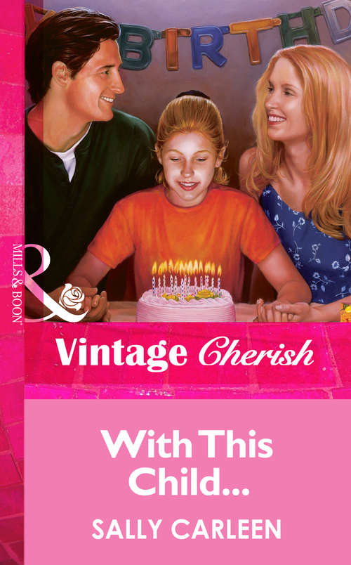 Book cover of With This Child... (ePub First edition) (Mills And Boon Vintage Cherish Ser.)