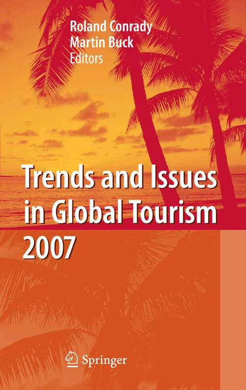 Book cover of Trends and Issues in Global Tourism 2007 (2007) (Trends and Issues in Global Tourism)
