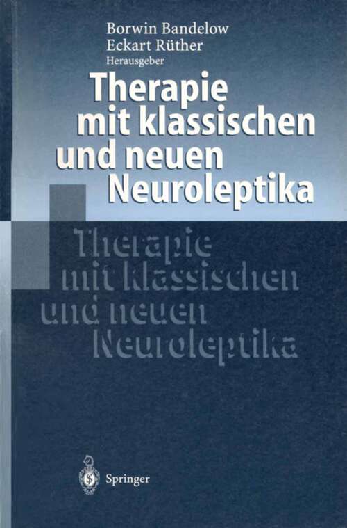 Book cover of Therapie mit klassischen und neuen Neuroleptika (1998)