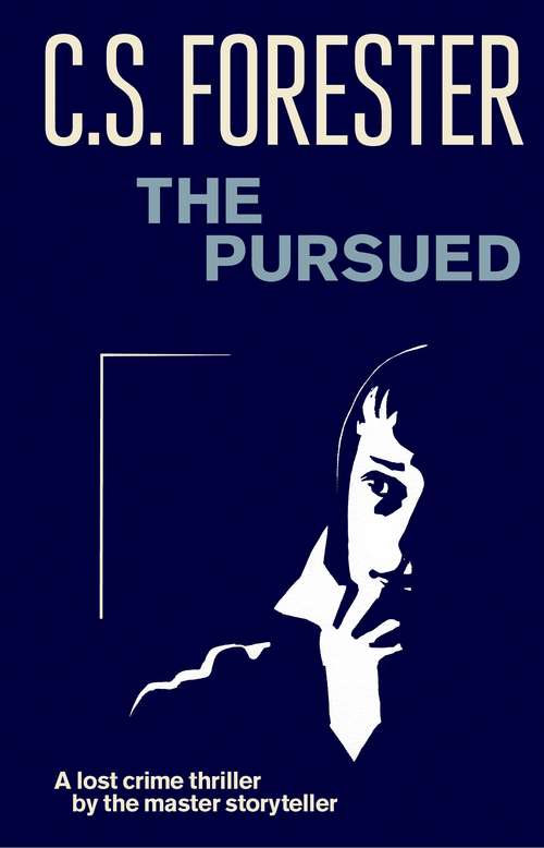 Book cover of The Pursued (Penguin Modern Classics)