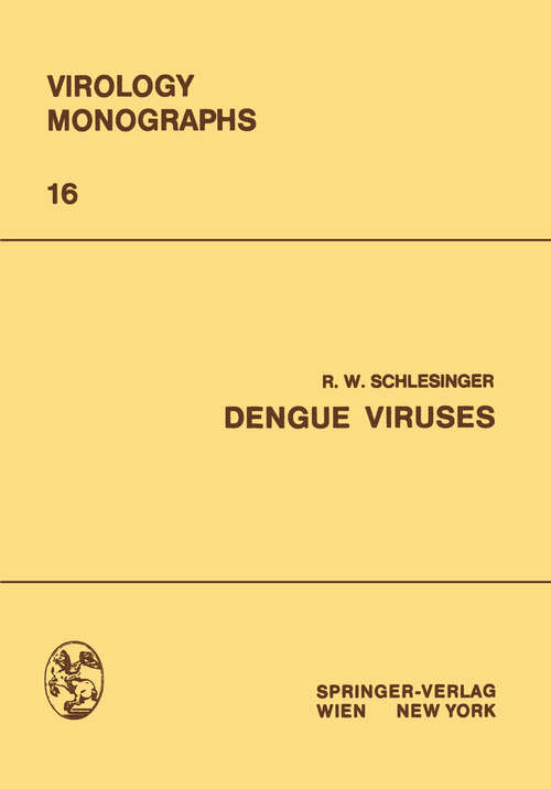 Book cover of Dengue Viruses (1977) (Virology Monographs   Die Virusforschung in Einzeldarstellungen #16)