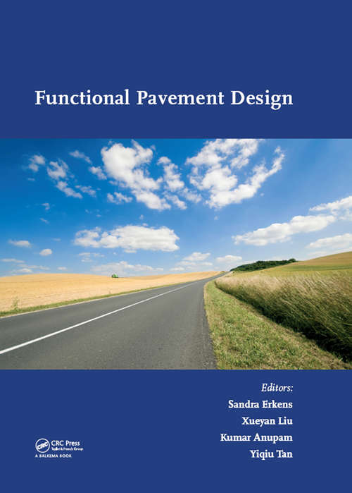 Book cover of Functional Pavement Design: Proceedings of the 4th Chinese-European Workshop on Functional Pavement Design (4th CEW 2016, Delft, The Netherlands, 29 June - 1 July 2016)