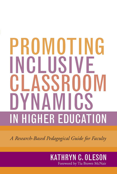 Book cover of Promoting Inclusive Classroom Dynamics in Higher Education: A Research-Based Pedagogical Guide for Faculty