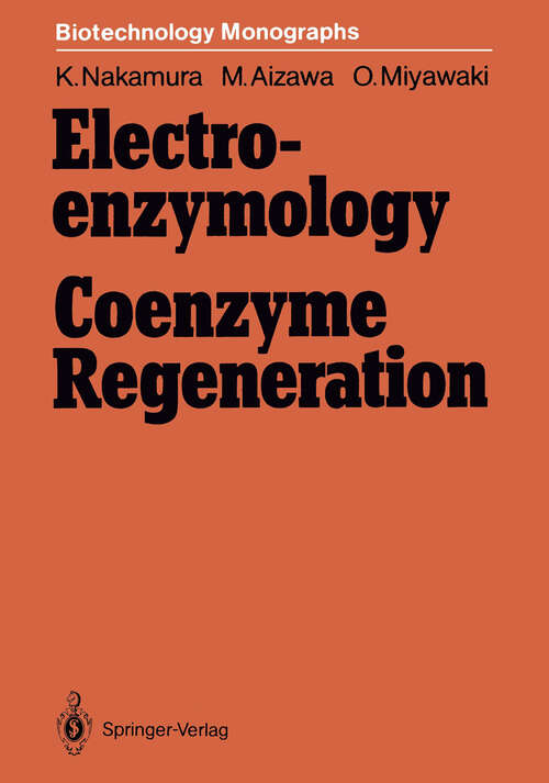 Book cover of Electro-enzymology Coenzyme Regeneration (1988) (Biotechnology Monographs #4)