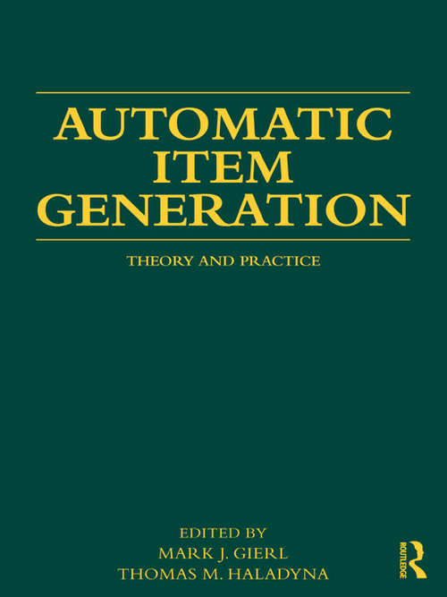 Book cover of Automatic Item Generation: Theory and Practice