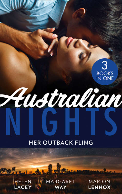 Book cover of Australian Nights: Once Upon A Bride / Her Outback Commander / The Summer They Never Forgot (ePub edition) (Harlequin Ser.)