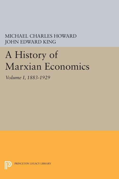 Book cover of A History of Marxian Economics, Volume I: 1883-1929 (PDF)