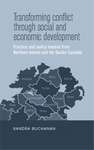 Book cover of Transforming conflict through social and economic development: Practice and policy lessons from Northern Ireland and the Border Counties (PDF)
