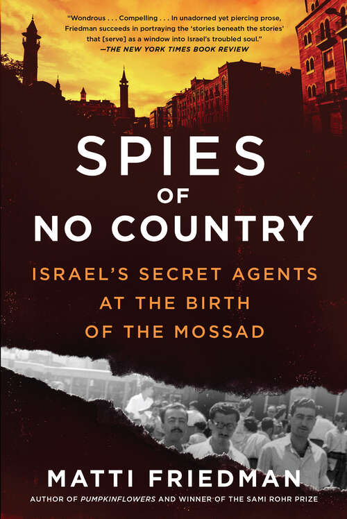 Book cover of Spies of No Country: Israel's Secret Agents at the Birth of the Mossad