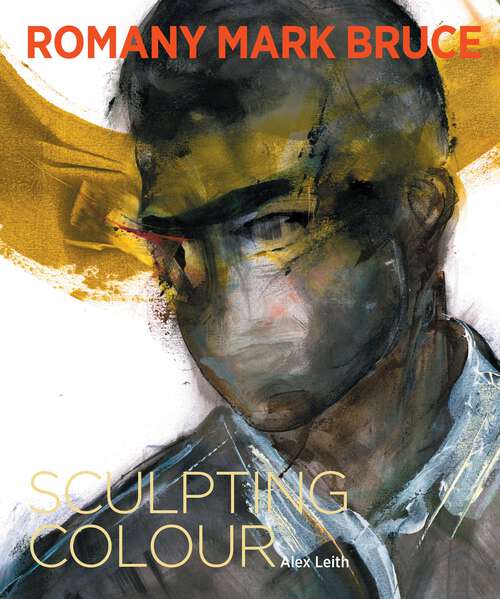 Book cover of Romany Mark Bruce: Sculpting Colour