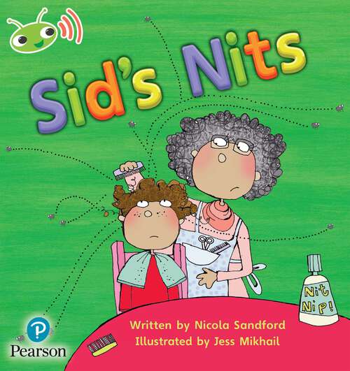 Book cover of Bug Club, Phonics Phase 2 Sets 1-2: Sid's Nits (PDF)