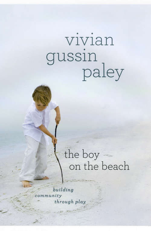 Book cover of The Boy on the Beach: Building Community through Play