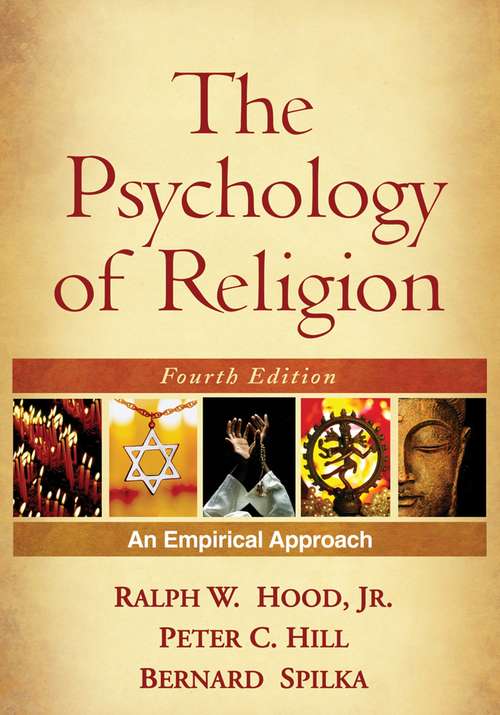 Book cover of The Psychology Of Religion: An Empirical Approach (4th Edition) (PDF)