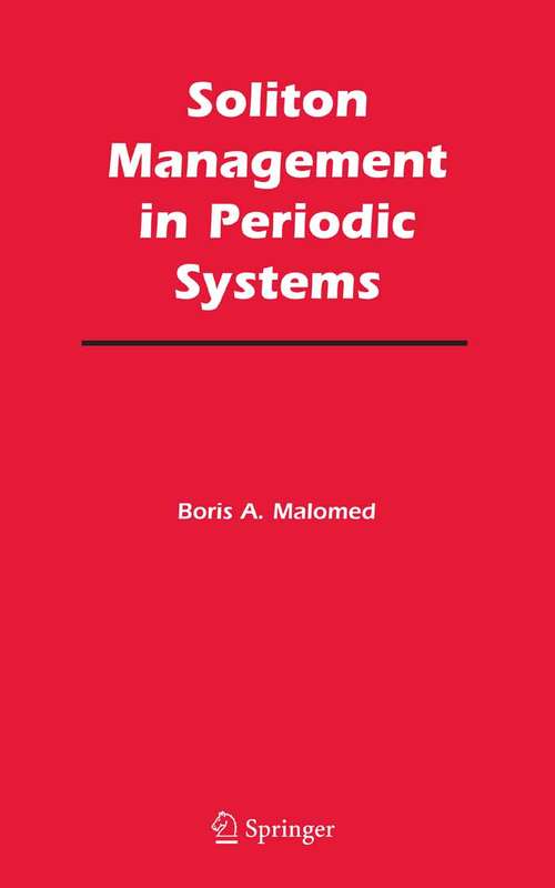 Book cover of Soliton Management in Periodic Systems (2006)