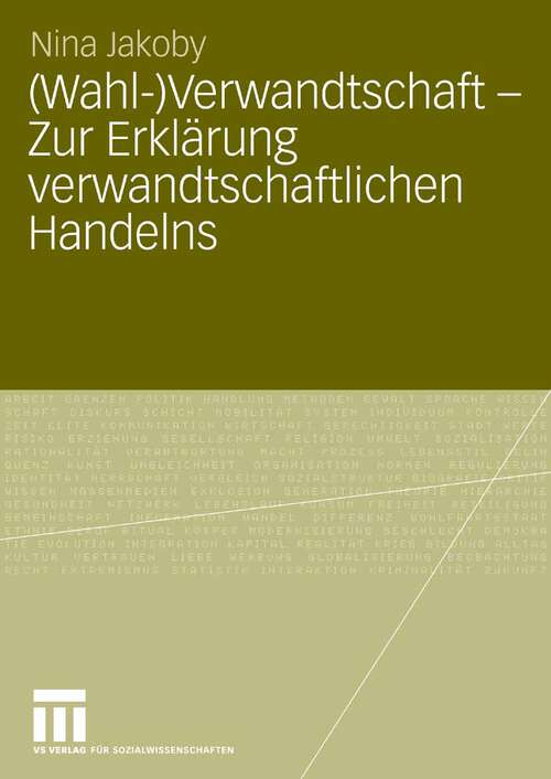 Book cover of (Wahl-)Verwandtschaft - Zur Erklärung verwandtschaftlichen Handelns (2008)