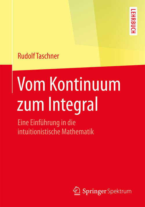 Book cover of Vom Kontinuum zum Integral