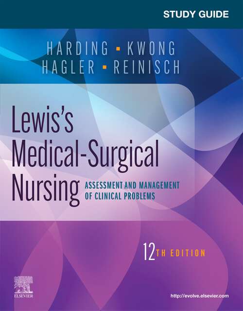 Book cover of Study Guide for Lewis' Medical-Surgical Nursing E-Book: Study Guide for Lewis' Medical-Surgical Nursing E-Book (12)