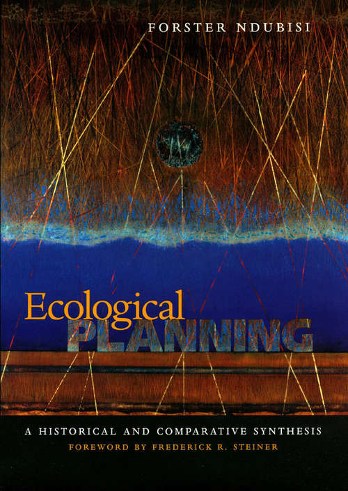 Book cover of Ecological Planning: A Historical and Comparative Synthesis (3) (Center Books on Contemporary Landscape Design)