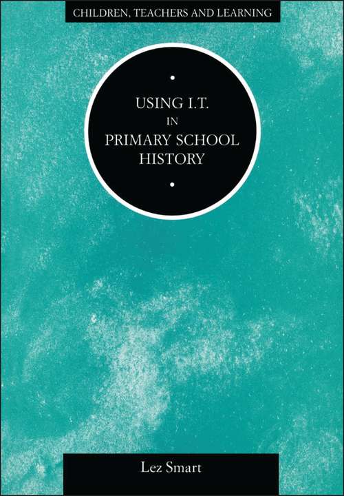 Book cover of Using IT in Primary School History