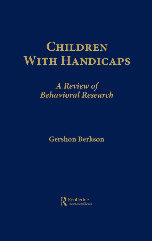 Book cover of Children With Handicaps: A Review of Behavioral Research