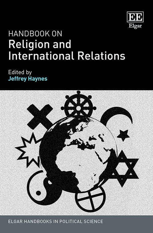 Book cover of Handbook on Religion and International Relations (Elgar Handbooks in Political Science)