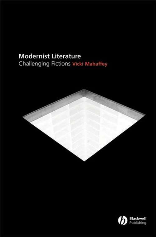 Book cover of Modernist Literature: Challenging Fictions?