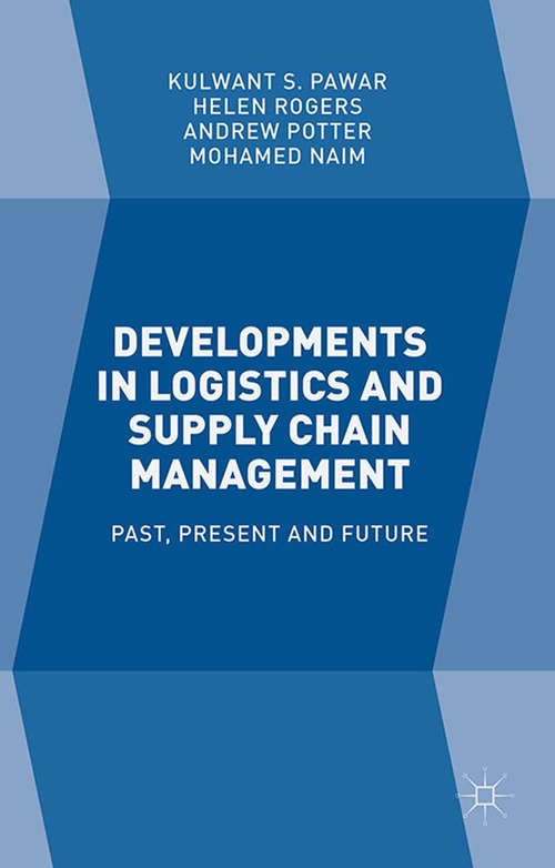 Book cover of Developments in Logistics and Supply Chain Management: Past, Present and Future (1st ed. 2016)