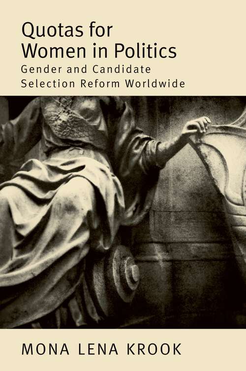 Book cover of Quotas for Women in Politics: Gender and Candidate Selection Reform Worldwide