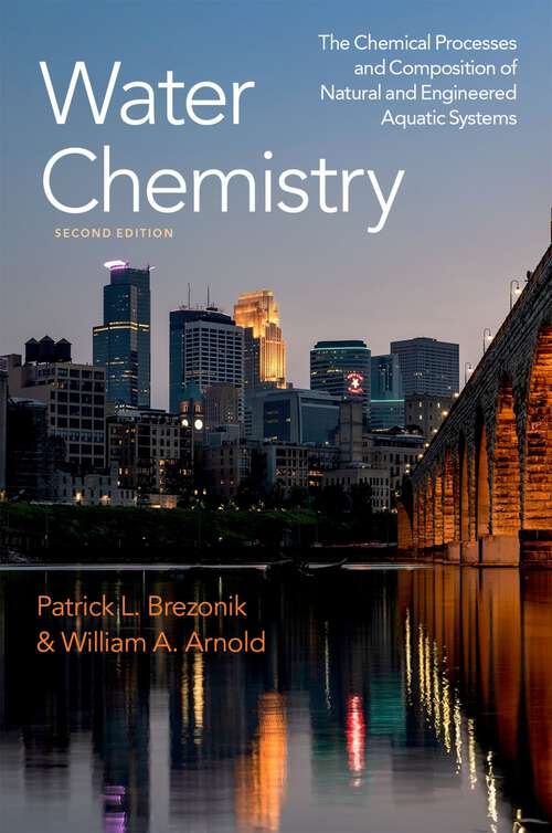 Book cover of Water Chemistry: The Chemical Processes and Composition of Natural and Engineered Aquatic Systems