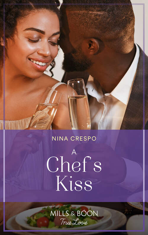 Book cover of A Chef's Kiss (ePub edition) (Small Town Secrets #1)