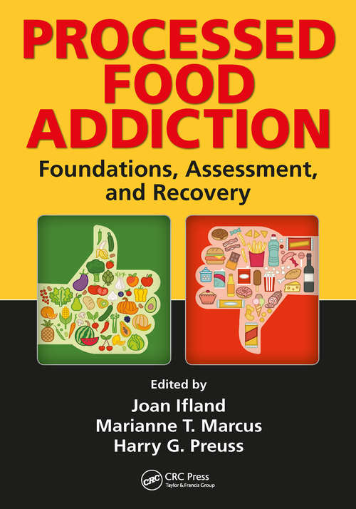 Book cover of Processed Food Addiction: Foundations, Assessment, and Recovery