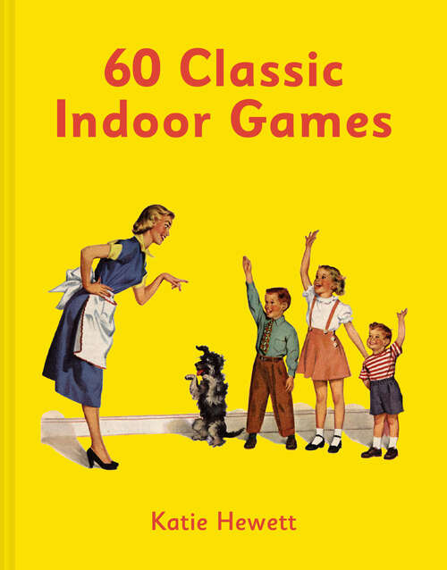 Book cover of 60 Classic Indoor Games (ePub edition)