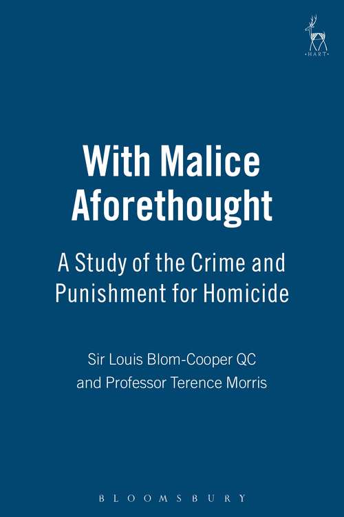 Book cover of With Malice Aforethought: A Study of the Crime and Punishment for Homicide