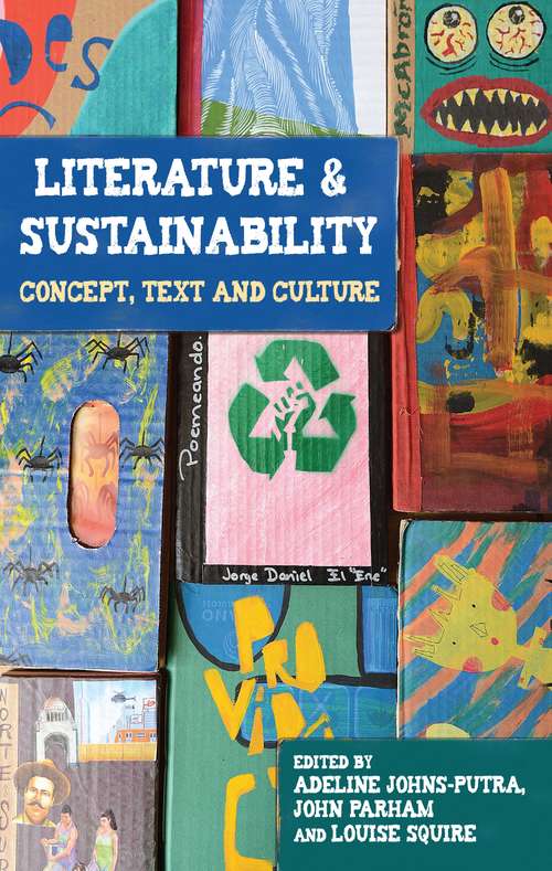 Book cover of Literature and sustainability: Concept, text and culture