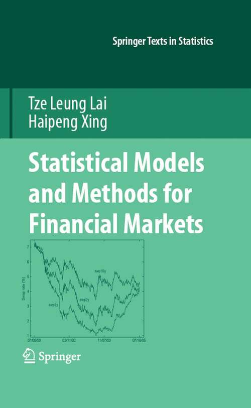 Book cover of Statistical Models and Methods for Financial Markets (2008) (Springer Texts in Statistics)