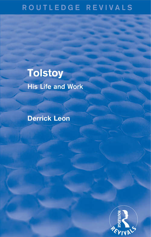 Book cover of Tolstoy: His Life and Work (Routledge Revivals)