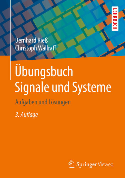 Book cover of Übungsbuch Signale und Systeme: Aufgaben und Lösungen (3. Aufl. 2020)