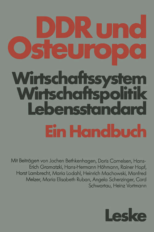 Book cover of DDR und Osteuropa: Wirtschaftssystem, Wirtschaftspolitik, Lebensstandard. Ein Handbuch (1981)