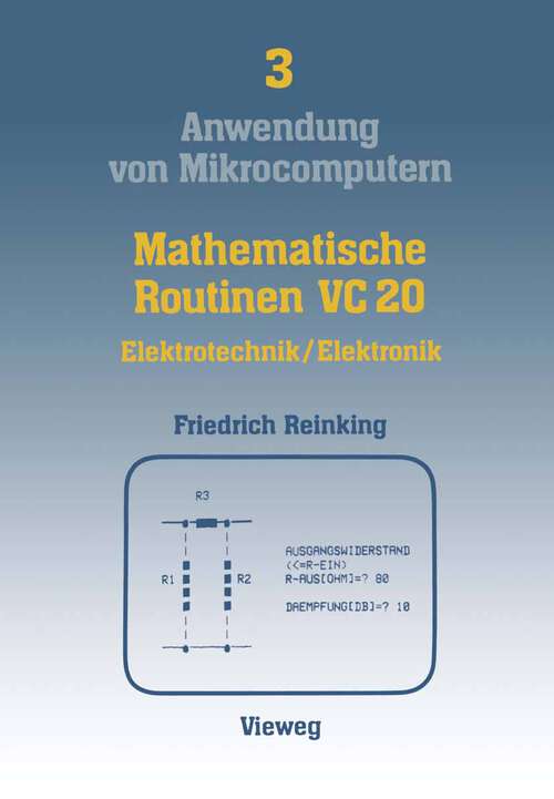 Book cover of Mathematische Routinen VC 20: Elektrotechnik/Elektronik (1983) (Anwendung von Mikrocomputern)