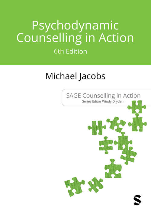 Book cover of Psychodynamic Counselling in Action (Sixth Edition) (Counselling in Action series)