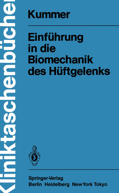 Book cover of Einführung in die Biomechanik des Hüftgelenks (1985) (Kliniktaschenbücher)