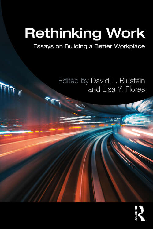 Book cover of Rethinking Work: Essays on Building a Better Workplace