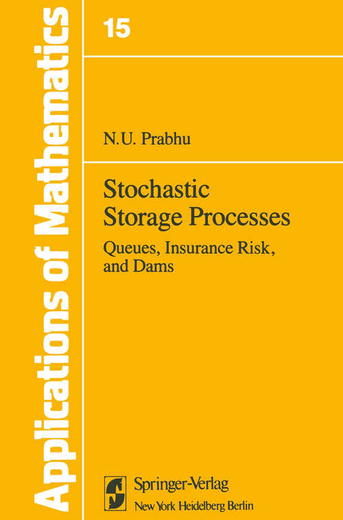 Book cover of Stochastic Storage Processes: Queues, Insurance Risk and Dams (1980) (Stochastic Modelling and Applied Probability #15)