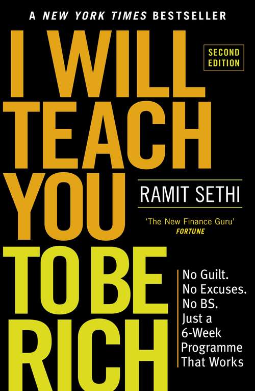 Book cover of I Will Teach You To Be Rich: No guilt, no excuses - just a 6-week programme that works (2)