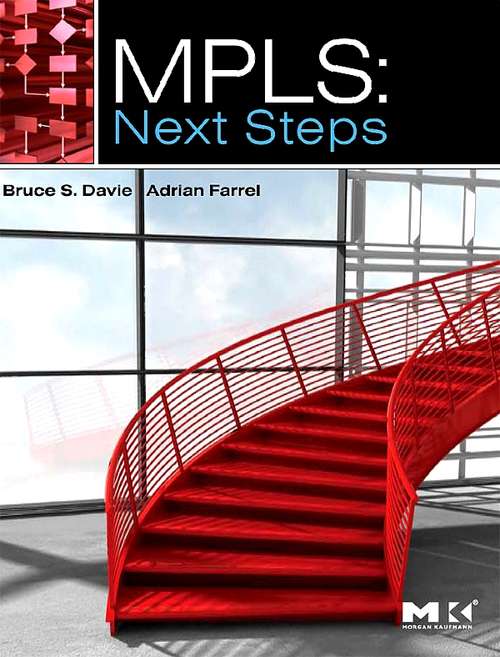 Book cover of MPLS: Next Steps (ISSN: Volume 1)