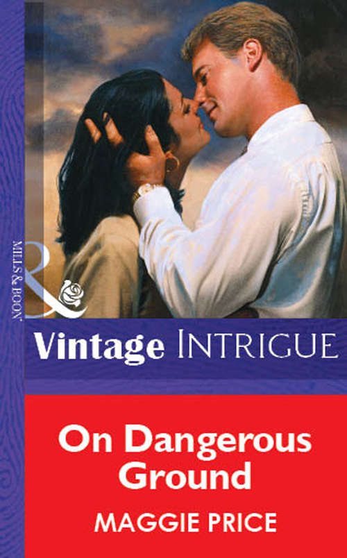 Book cover of On Dangerous Ground (ePub First edition) (Mills And Boon Vintage Intrigue Ser. #989)