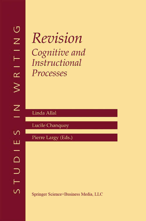 Book cover of Revision Cognitive and Instructional Processes: Cognitive and Instructional Processes (2004) (Studies in Writing #13)
