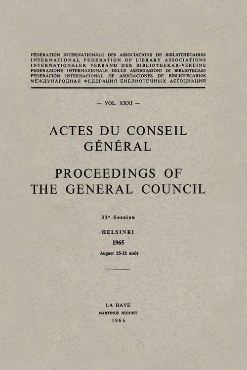 Book cover of Actes du Conseil Général Proceedings of the General Council: VOL. XXXI, 31e Session Helsinki 1965 August 15–21 août (31th ed. 1966)