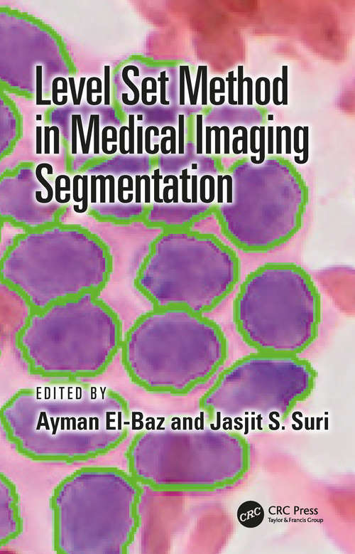 Book cover of Level Set Method in Medical Imaging Segmentation